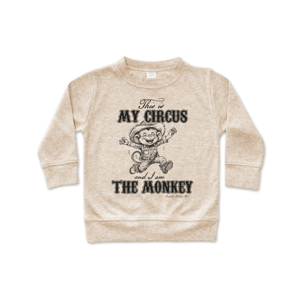 THIS IS MY CIRCUS, I AM THE MONKEY Western Infant Pullover